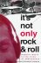 Peter G. Christenson & Donald F. Roberts - It's not Only Rock and Roll