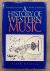 A History of Western Music....