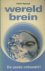 Wereldbrein : de ontwakende...