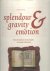Splendour, gravity  emotion...