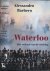 Waterloo: Het verslag van d...