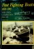 Fock, H - Fast Fighting Boats 1870-1945 Their Design Construction and Use