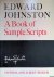 Johnson, Edward - A Book of Sample Scripts