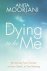 MOORJANI,  Anita - Dying to Be Me