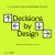 Decisions By Design