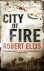 Robert Ellis - City of Fire