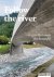 Daphne Bruijn; Michaël Buuren; Harry Harsema; Han Meyer; Eleni Mente; Usue Ruiz Arana; Axel Simon; Djuna Spreksel; Linn Stevensson - Follow the river
