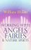 Bloom, William - Working with angels, fairies & nature spirits
