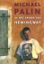 Palin, Michael - Rainbow Reisactie Pockets In Het Spoor Van Hemingway