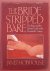 HOBHOUSE, JANET. - The Bride stripped bare. The Artist and the Female Nude in the Twentieth Century.isbn 9780224020114