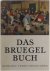  - Das Bruegel Buch