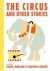 Marshak, Samuil - The Circus and Other Stories