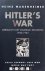 Hitler's War. Germany's Key...