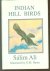 Sálim Ali - Indian Hill Birds