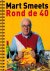 SMEETS, Mart - ROND DE 40