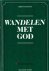 Henry, Matthew - Wandelen met God - (Bijbels dagboek)