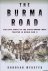 The Burma Road: The Epic St...