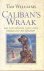 Caliban's Wraak (1e druk, g...
