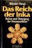 Stingl, Miloslav - Das Reich der Inka. Ruhm und Tod der 'Sonnensöhne'