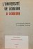 Groupe de Professeurs - L'Université de Louvain à Louvain. Nouvelle édition considérablement augmentée [1968]