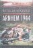 Sutherland, Jon  Diane Canwell - Battleground General. Arnhem 1944