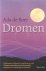 Dromen. Herinneren, beteken...