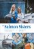 The Salmon Sisters: Feastin...