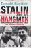 Donald Rayfield - Stalin and his Hangmen. An Authoritative Portrait of a Tyrant and Those Who Served Him