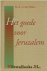 Heiden, Ds. B. van der - Het goede voor Jeruzalem