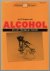 Alcohol en het menselijk te...