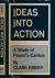 Ideas into Action: A study ...