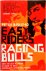Easy riders, raging bulls H...