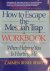 Carmen Renee Berry  - How to Escape the Messiah Trap: A Workbook for When Helping You Is Hurting Me 