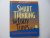 I. Mitroff - Smart Thinking for Crazy Times; the art of solving the right problems