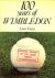 TINGAY, LANCE - 100 Years of Wimbledon