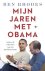 Ben Rhodes - Mijn jaren met Obama