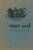 (Waal, G.J. van de, Bert Bakker & J.H. de Groot) - Treedt aan! Drie strijdliederen uit het oorlogsjaar 1945.