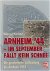 Arnheim '44 im September fa...
