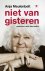 Niet van gisteren