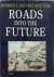 Roads into the future