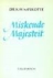 MISKENDE MAJESTEIT