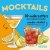 Onderzetters - Mocktails 30 onderzetters met originele recepten zonder alcohol