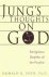 Dyer, Donald R. - Jung's Thoughts on God / Religious Depths of Our Psyches