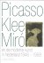 Picasso, Klee, Miró en de m...