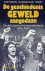 De geschiedenis GEWELD aang...
