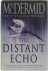 Val McDermid - The Distant Echo