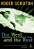 Roger Scruton - West  The Rest