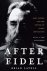 Brian Latell - After Fidel