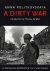 Politkovskaia, Anna. - A dirty war : a Russian reporter in Chechnya.