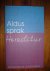 Heraclitus - Aldus sprak Heraclitus. De fragmenten